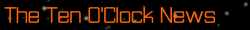 The Ten O'Clock News