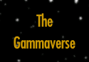 The Gammaverse