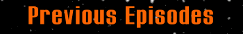Previous Episodes