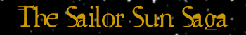 The Sailor Sun Saga